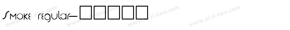 Smoke regular字体转换
